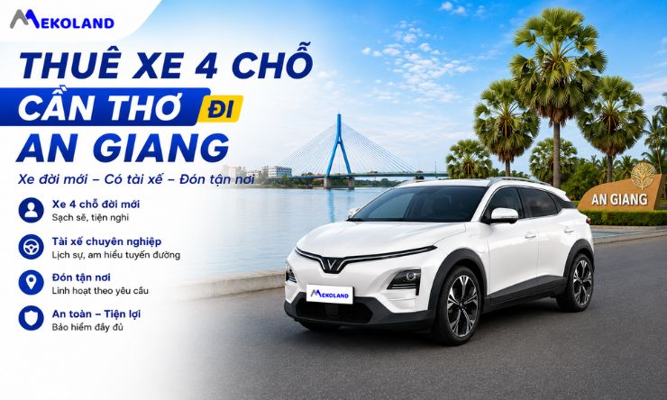 Thuê Xe 4 chỗ Cần Thơ Đi An Giang