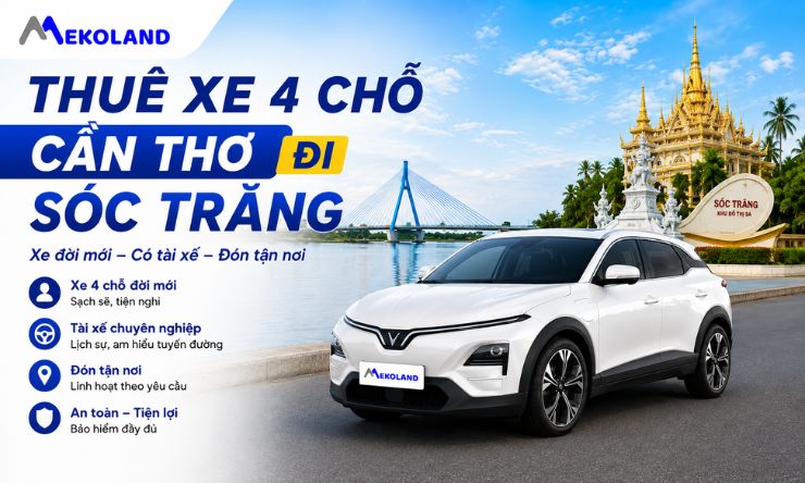 Thuê Xe 4 chỗ Cần Thơ Đi Sóc Trăng