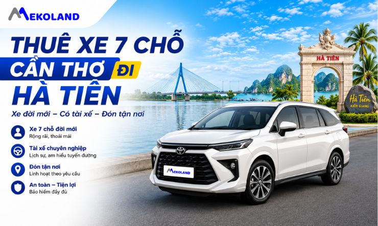 Thuê Xe 7 chỗ Cần Thơ Đi Hà Tiên