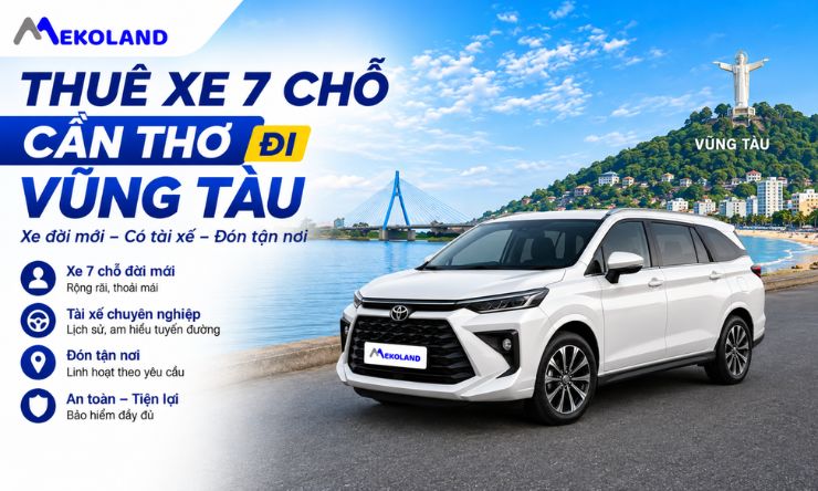 Thuê Xe 7 chỗ Cần Thơ Đi Vũng Tàu