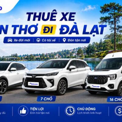 Thuê Xe Cần Thơ Đi Đà Lạt 4, 7, 16 Chỗ Có Tài Xế