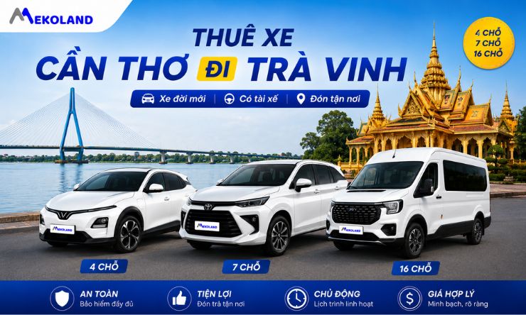 Thuê Xe Cần Thơ Đi Trà Vinh