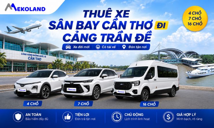 Thuê Xe Sân Bay Cần Thơ Đi Cảng Trần Đề